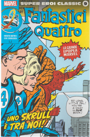 Fantastici Quattro 4: Uno skrull è tra noi! (Super Eroi Classic, #9)