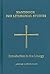 Handbook for Liturgical Studies, Volume I: Introduction to the Liturgy