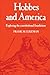 Hobbes and America by Frank Coleman