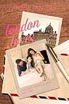 London Loves (Love's Great Adventure #3)