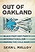 Out of Oakland: Black Panther Party Internationalism during the Cold War (The United States in the World)