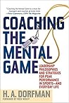 Coaching the Mental Game by H.A. Dorfman