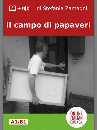 Il campo di papaveri (A2/B1- pre- intermediate)