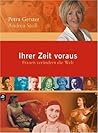 Ihrer Zeit Voraus - Frauen verändern die Welt