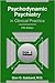 Psychodynamic Psychiatry in Clinical Practice by Gabbard