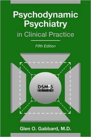 Psychodynamic Psychiatry in Clinical Practice (Paperback)