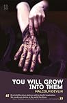 You Will Grow Int...
