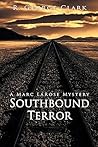Southbound Terror (A Marc LaRose Mystery #2)