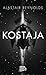 Kostaja (Kostaja, #1)