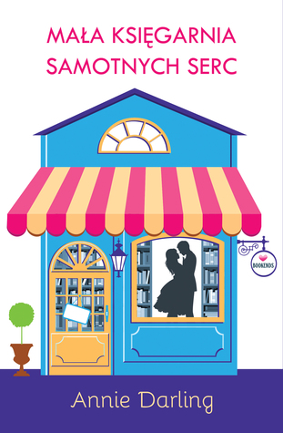 Mała księgarnia samotnych serc (Lonely Hearts Bookshop #1)