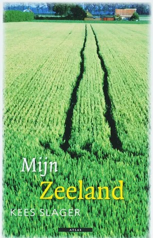 Mijn Zeeland (Paperback)