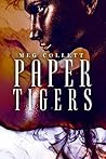 Paper Tigers (Fear University, #4) Book cover for Paper Tigers (Fear University, #4)