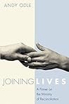 Joining Lives: A ...