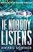 If Nobody Listens