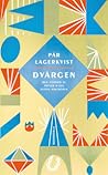 Dvärgen by Pär Lagerkvist Dvärgen by Pär Lagerkvist