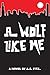 A Wolf Like Me (Thomas Spel...