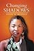 Changing Shadows by Henry Musenge
