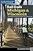 Rail-Trails Michigan & Wisconsin by Rails-to-Trails Conservancy