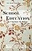School Education (The Home Education Series)