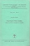 Folktales from Zambia: Texts in six African languages and in English