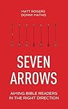 Book cover for Seven Arrows: Aiming Bible Readers in the Right Direction