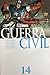 Guerra Civil Vol. 14: Crímenes de guerra III (Coleccionable Civil War, #14)
