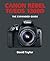 Canon Rebel T6/EOS 1300D (Expanded Guides)