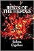 Reign of the Heroes (Rise o...
