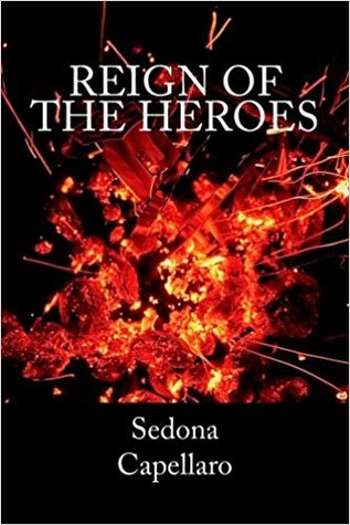 Reign of the Heroes (Rise of the Heroes, #3)