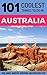 Australia Travel Guide: 101...