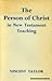 The Person of Christ in New Testament Teaching