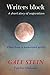 WRITERS BLOCK by Gale Stein