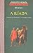 A Ilíada by Homer