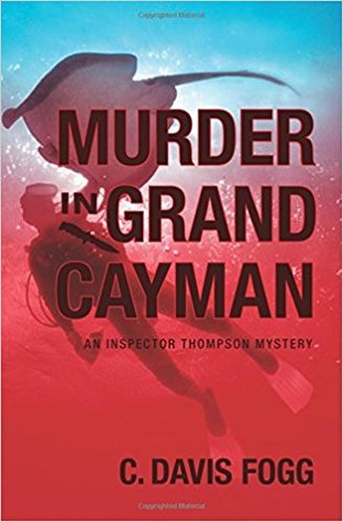 Murder In Grand Cayman: An Inspector Thompson Mystery (Paperback)