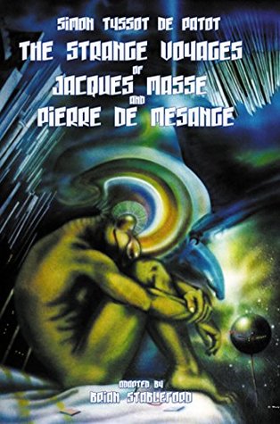 The Strange Voyages of Jacques Masse and Pierre de Mesange (Kindle Edition)