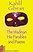 The Madman _ His Parables and Poems by Kahlil Gibran