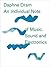 An Individual Note: Of Music, Sound And Electronics