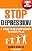 Book Stop Depression: A gui...