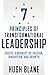 7 Principles of Transformational Leadership