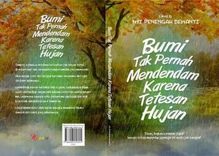 Bumi Tak Pernah Mendendam Karena Tetesan Hujan