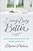 Doing Busy Better: Enjoying God's Gifts of Work and Rest
