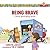 Being Brave: A Book about B...