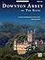 Downton Abbey -- The Suite: From the Carnival/Masterpiece Television Series (Piano Solo), Sheet (Original Sheet Music Edition)