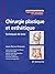 Chirurgie plastique et esthétique by Jean-Pierre Chavoin