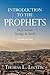 Introduction to the Prophets: Their Stories, Sayings, and Scrolls