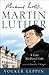 Martin Luther: A Late Medieval Life