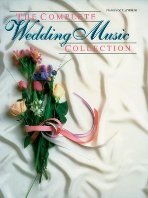 The Complete Wedding Music Collection (Mass Market Paperback)