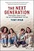 The Next Generation by Tony Ryan