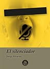 El silenciador by Sergi Álvarez
