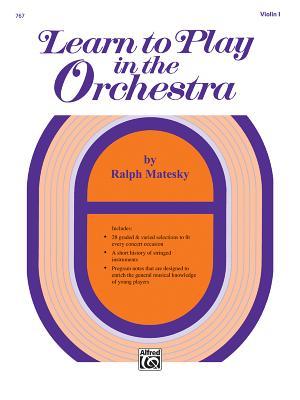 Learn to Play in the Orchestra: Violin, Part 1